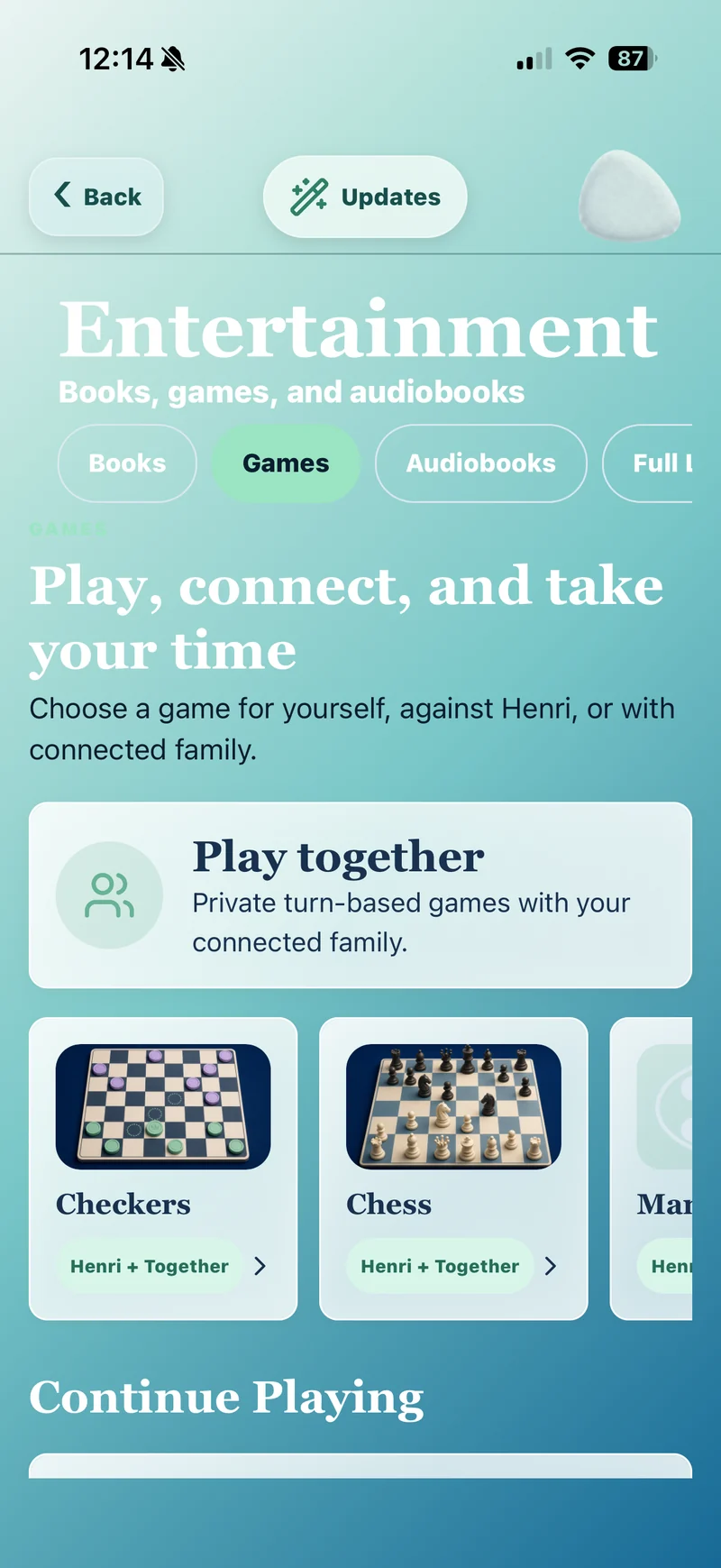 Entertainment screen with checkers and chess to play with Henri or family